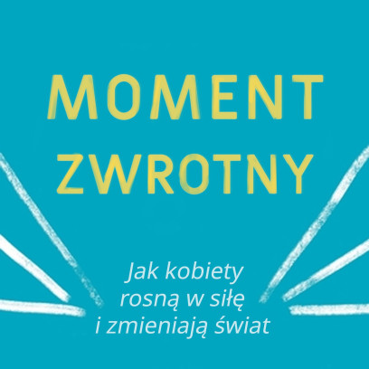Książka „Moment zwrotny” Melindy Gates, ukazała się na polskim rynku w lipcu nakładem wydawnictwa Zysk i S-ka.