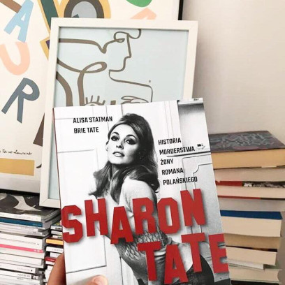 Klub Książkowy Glamour: Nasze czytelniczki przeczytały „Sharon Tate. Historia morderstwa żony Romana Polańskiego” autorstwa Alisy Statman i Brie Tate