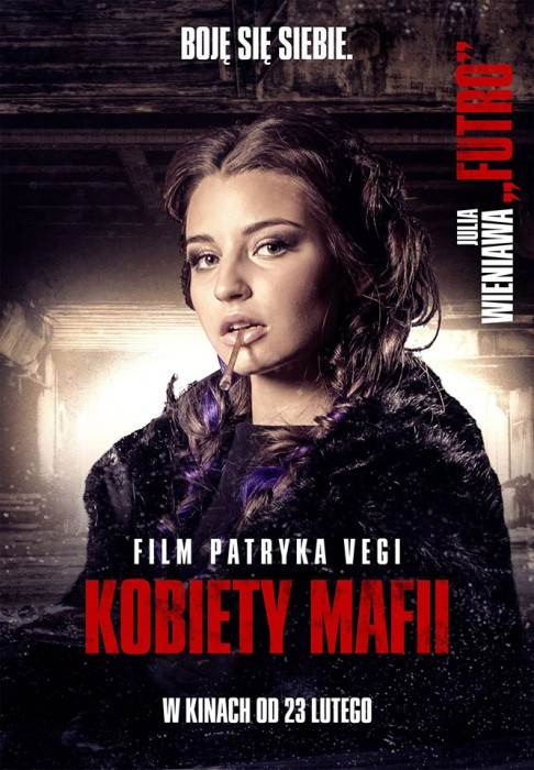 Julia Wieniawa na plakacie promującym film „Kobiety mafii”