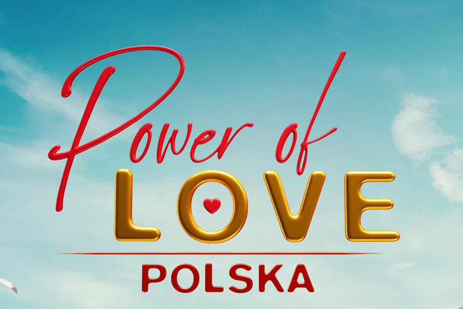 Kim są uczestnicy 1. edycji „Power of Love. Polska”?