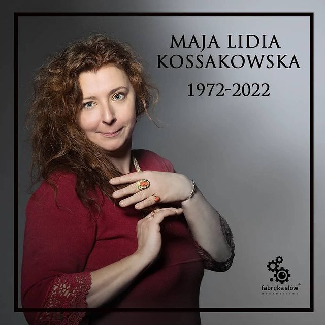 Maja Lidia Kossakowska nie żyje