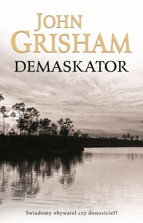 "Demaskator", Grisham John, 50 najlepszych kryminałów (książki)