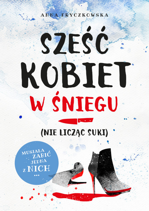 "Sześć kobiet w śniegu", Anna Fryczkowska, 50 najlepszych kryminałów (książki)