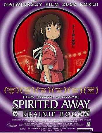 „Spirited Away: W Krainie Bogów” (2001), reż. Hayao Miyazaki.