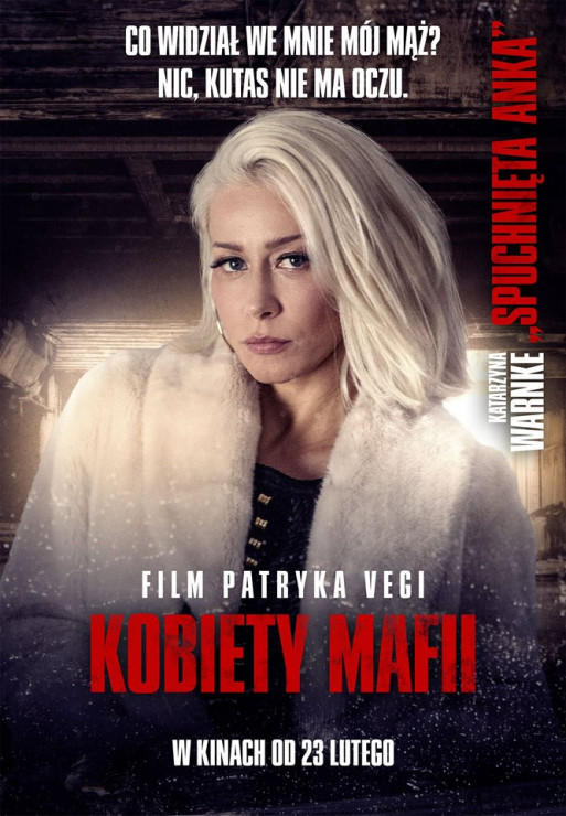 Katarzyna Warnke na plakacie promującym „Kobiety mafii”