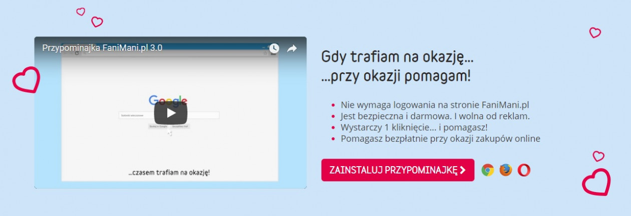 Za pomocą fanimani.pl zainstaluj wtyczkę "Przypominajkę", dzięki której będziecie wiedzieć, które sklepy objęte są akcją.