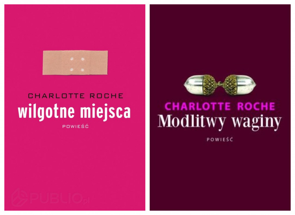 Najlepsze książki erotyczne polecone przez redaktorki G'rls ROOM -  „Wilgotne miejsca” i „Modlitwy waginy” Charlotte Roche