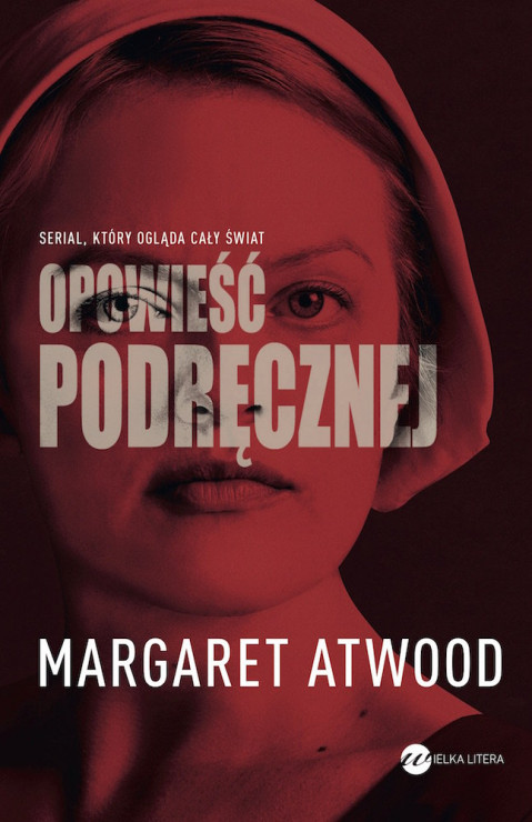 Książka Margaret Atwood, na podstawie której powstał serial „Opowieść podręcznej”, ok. 25 zł
